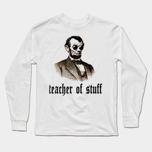 High School Teacher Humor Long Sleeve T-Shirt